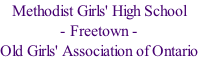 Methodist Girls' High School  - Freetown -  Old Girls' Association of Ontario