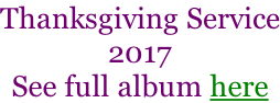 Thanksgiving Service 2017 See full album here