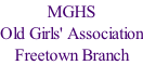 MGHS  Old Girls' Association Freetown Branch